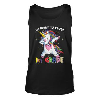 Unicorn Im Ready To Crush 1St Grade Back To School First Day Of School Unisex Tank Top - Monsterry