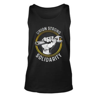 Union Strong Solidarity Labor Day Worker Proud Laborer Gift Unisex Tank Top - Monsterry AU