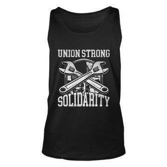 Union Strong Solidarity Labor Day Worker Proud Laborer Meaningful Gift Unisex Tank Top - Monsterry AU