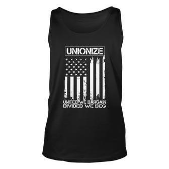 Unionize United We Bargain Divided We Beg Usa Union Pride Great Gift Unisex Tank Top - Monsterry AU