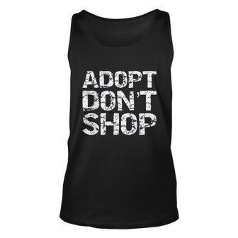 Vintage Pet Adoption Quote Rescue Saying Adopt Dont Shop Unisex Tank Top - Thegiftio UK