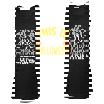 Vintage This Is My Halloween Costume Apparel Funny Retro Unisex Tank Top - Thegiftio