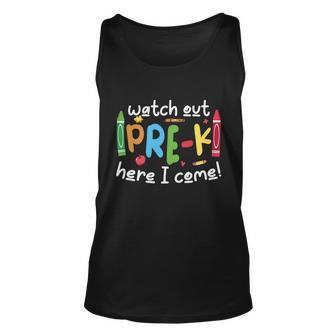 Watch Out Prek Here I Come Back To School First Day Of School Unisex Tank Top - Monsterry