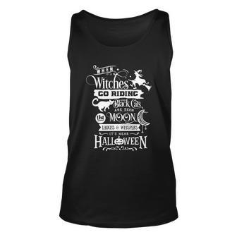 When Witches Go Riding An Black Cats Are Seen Moon Halloween Quote V2 Unisex Tank Top - Monsterry CA