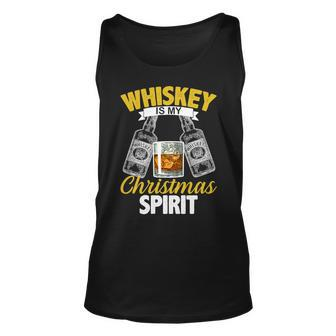 Whiskey Is My Christmas Spirit Tshirt Unisex Tank Top - Monsterry
