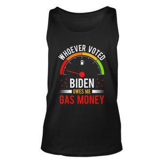 Whoever Voted Biden Owes Me Gas Money V4 Unisex Tank Top - Monsterry UK