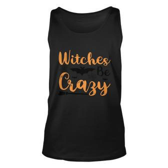 Witches Be Crazy Halloween Quote Unisex Tank Top - Monsterry AU