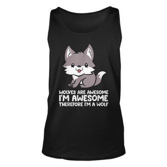 Wolves Are Awesome Im Awesome Therefore Im A Wolf Men Women Tank Top Graphic Print Unisex - Thegiftio UK