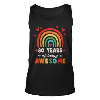 Womens 80Th Birthday 80 Years Of Being Awesome 80 Yrs Old Boy Girl Unisex Tank Top - Thegiftio UK