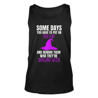 Womens Funny Bad Witch Halloween Costume Put On The Hat Quote Unisex Tank Top - Seseable