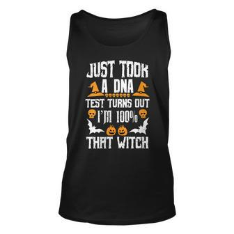 Womens Funny I Just Took A Dna Test Im 100 That Witch Halloween Unisex Tank Top - Seseable