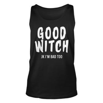 Womens Good Witch Just Kidding Halloween Funny Costume Unisex Tank Top - Seseable