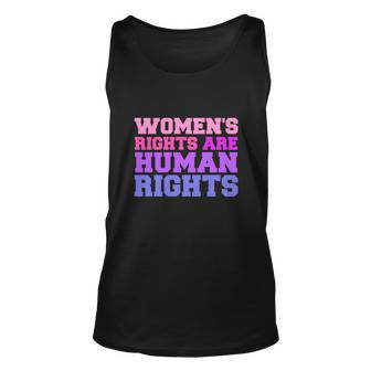 Womens Rights Are Human Rights Feminist Pro Choice Unisex Tank Top - Seseable