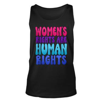 Womens Rights Are Human Rights Womens Pro Choice Unisex Tank Top - Seseable