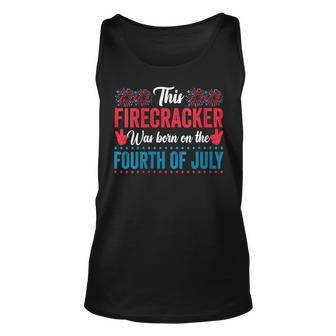Womens This Firecracker Was Born On 4Th Of July Birthday Patriotic Unisex Tank Top - Seseable