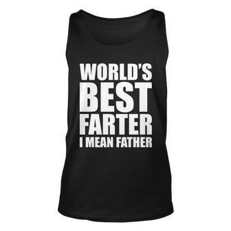 Worlds Best Farter I Mean Father Funny Dad Logo Tshirt Unisex Tank Top - Monsterry