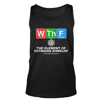 Wthf Wtf The Element Of Outraged Disbelief March For Science Unisex Tank Top - Monsterry CA