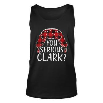 You Serious Clark Family Matching Christmas Vacation Tshirt Unisex Tank Top - Monsterry