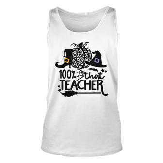 100 That Teacher Funny Teacher Halloween With Witch Unisex Tank Top - Seseable
