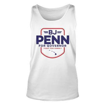 Bj Penn For Governor Hawaii 2022 Tshirt Unisex Tank Top - Monsterry DE