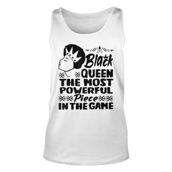Black Queen The Most Powerful Piece In The Game African Unisex Tank Top - Thegiftio UK