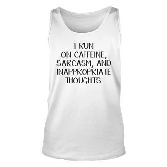 Caffeine Sarcasm And Inappropriate Thoughts V2 Unisex Tank Top - Seseable