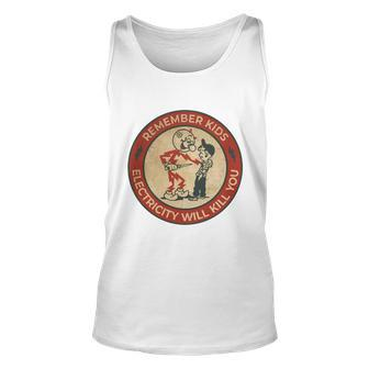 Electricity Will Kill You Kids Electricity Will Kill You Unisex Tank Top - Monsterry