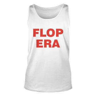 Flop Era Funny This Is My Flop Era Unisex Tank Top - Monsterry