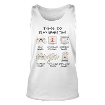 Funny Gamer Things I Do In My Spare Time Gaming V2 Men Women Tank Top Graphic Print Unisex - Thegiftio UK