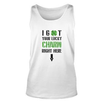 I Got Your Lucky Charm Right Here St Pattys Day V2 Men Women Tank Top Graphic Print Unisex - Thegiftio