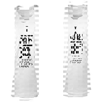 I Work Out Just Kidding I Take Naps V3 Unisex Tank Top | Seseable CA