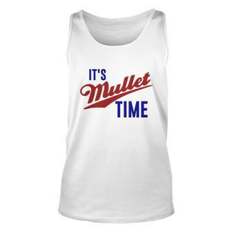 It’S Mullet Time Funny Redneck Mullet Unisex Tank Top - Monsterry
