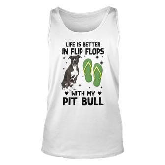 Life Is Better In Flip Flops With My Pitbull Dog Lovers Unisex Tank Top - Thegiftio UK