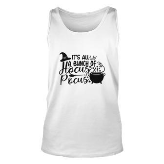 Magical Its Just A Bunch Of Hocus Pocus Halloween Unisex Tank Top - Seseable
