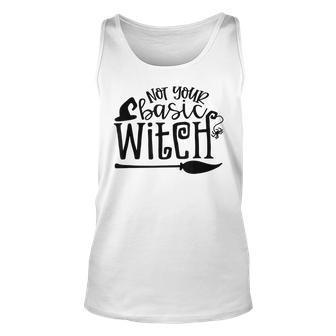 Not Your Basic Witch Witchy Witch Vibes Halloween Costume Unisex Tank Top - Seseable