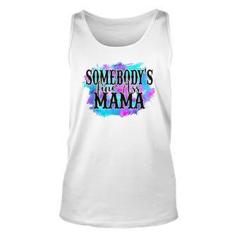 Somebodys Fine Ass Baby Mama Funny Mom Saying Cute Mom Unisex Tank Top - Seseable