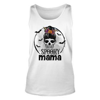 Spooky Mama Funny Halloween Mom Messy Bun Spooky Vibes Unisex Tank Top - Seseable