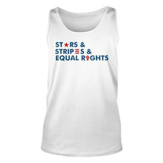 Stars Stripes And Equal Rights 4Th Of July Patriotic V2 Unisex Tank Top - Seseable