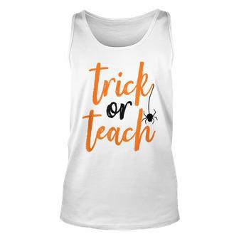 Trick Or Teach Teacher Halloween Design Unisex Tank Top - Seseable