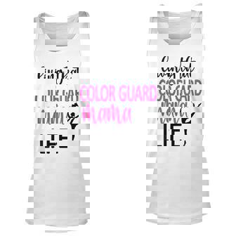 Womens Living That Color Guard Mama Life Color Guard Mom Unisex Tank Top - Thegiftio