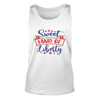 Sweet Land Of Liberty Freedom 4Th Of July Great Gift Unisex Tank Top - Monsterry DE