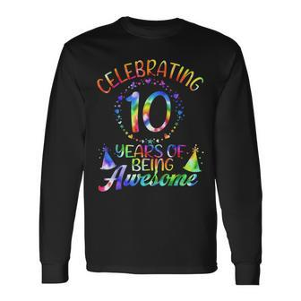 10 Years Of Being Awesome 10 Years Old 10Th Birthday Tie Dye Men Women Long Sleeve T-Shirt T-shirt Graphic Print - Thegiftio UK
