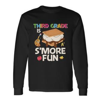 3Rd Grade Is Smore Fun Back To School V2 Long Sleeve T-Shirt - Monsterry