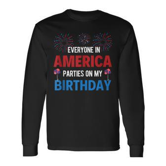 4Th Of July Birthday Birthday Born On 4Th Of July Long Sleeve T-Shirt - Seseable