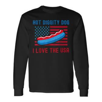 4Th Of July Hot Diggity Dog I Love The Usa Hot Dog Long Sleeve T-Shirt - Seseable