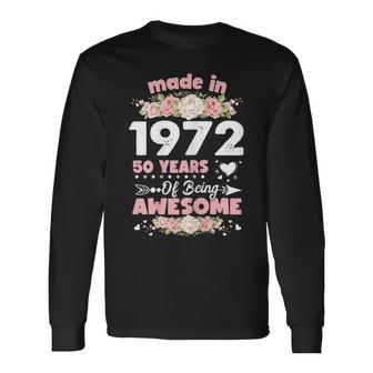 50 Years Old 50Th Birthday Born In 1972 Women Girls Long Sleeve T-Shirt - Seseable