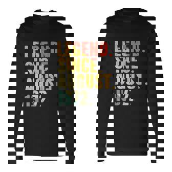 50 Years Old Vintage Legend Since August 1972 50Th Birthday Long Sleeve T-Shirt - Thegiftio