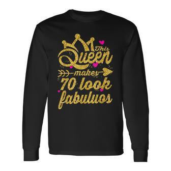 70Th Birthday This Queen Makes 70 Look Fabulous Women Men Women Long Sleeve T-Shirt T-shirt Graphic Print - Thegiftio UK