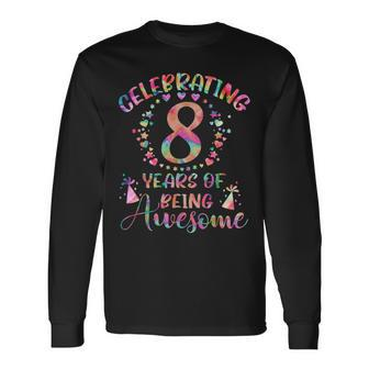 8 Years Of Being Awesome 8 Years Old 8Th Birthday Tie Dye Men Women Long Sleeve T-Shirt T-shirt Graphic Print - Thegiftio UK
