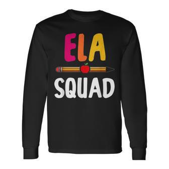 8Q1v Ela Squad English Language Arts Teacher School Long Sleeve T-Shirt - Thegiftio UK